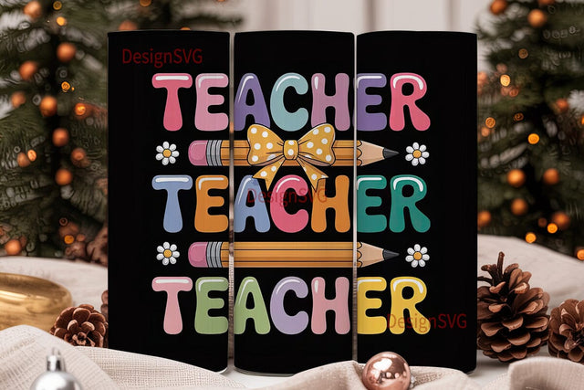 Teacher Appreciation Tumbler Wrap Sublimation DesignSVG 