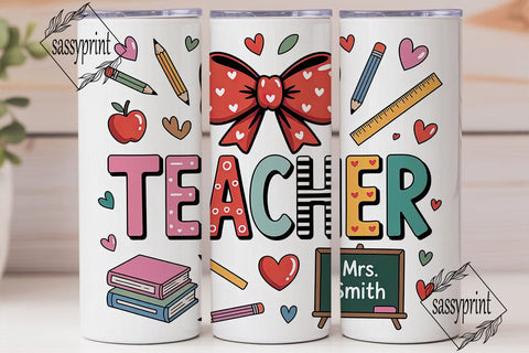 Teacher Appreciation Tumbler Wrap Sublimation sassyprint 