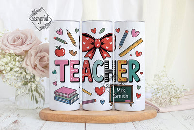 Teacher Appreciation Tumbler Wrap Sublimation sassyprint 