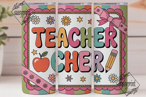 Teacher Appreciation Tumbler Wrap Sublimation sassyprint 