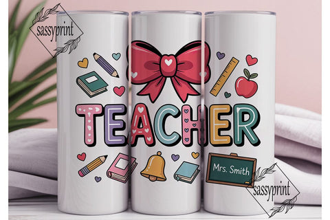 Teacher Appreciation Tumbler Wrap Sublimation sassyprint 
