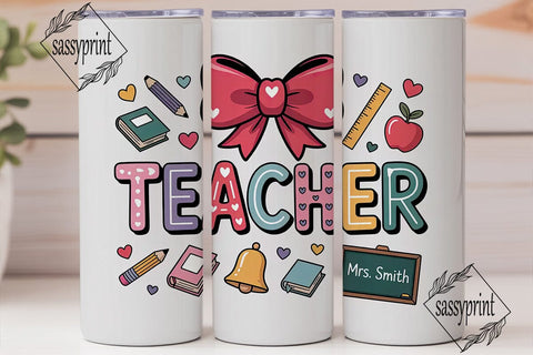 Teacher Appreciation Tumbler Wrap Sublimation sassyprint 