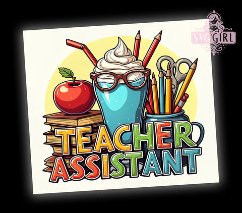 Teacher Assistant Tumbler, 20oz Tumbler Wrap, Sublimation PNG, Teacher Gift, School Tumbler Design, Digital Download, Custom Tumbler Wrap Sublimation SvggirlplusArt 