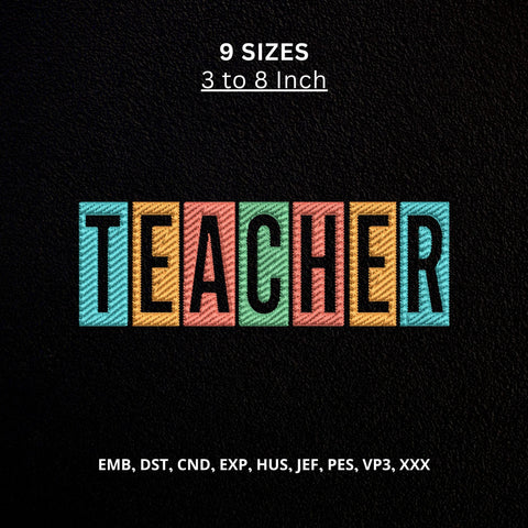 Teacher Block Letters Machine Embroidery Design – Colorful Teacher Word School Embroidery File Embroidery/Applique DESIGNS PatternFeed8 