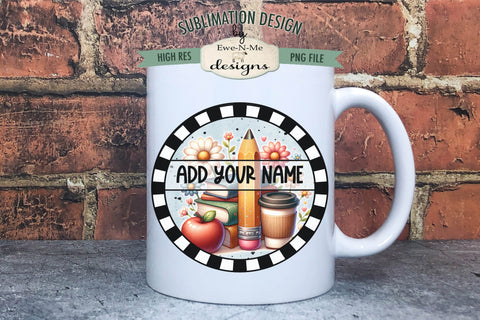 Teacher Books Coffee Cup Pencil Round Sublimation Design | Round PNG Design Sublimation Ewe-N-Me Designs 