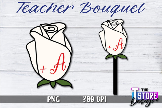 Teacher Bouquet Sublimation | Teacher Bouquet Design | Teacher Sublimation Sublimation The T Store Design 