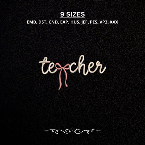 Teacher Bow Machine Embroidery Design Cute Teacher Script Lettering PES DST Stitch Pattern Files Embroidery/Applique DESIGNS PatternFeed8 