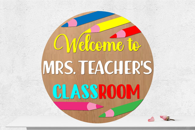 Teacher Classroom Round Sign Lasercut SVG zafrans studio 
