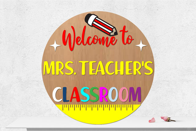 Teacher Classroom Round Sign Lasercut SVG zafrans studio 