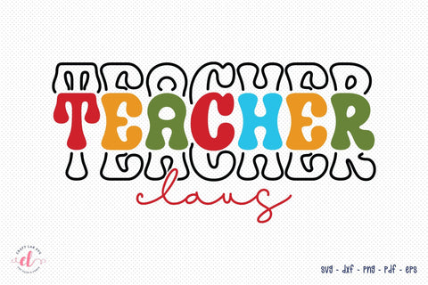 Teacher Claus - Christmas SVG Design SVG CraftLabSVG 