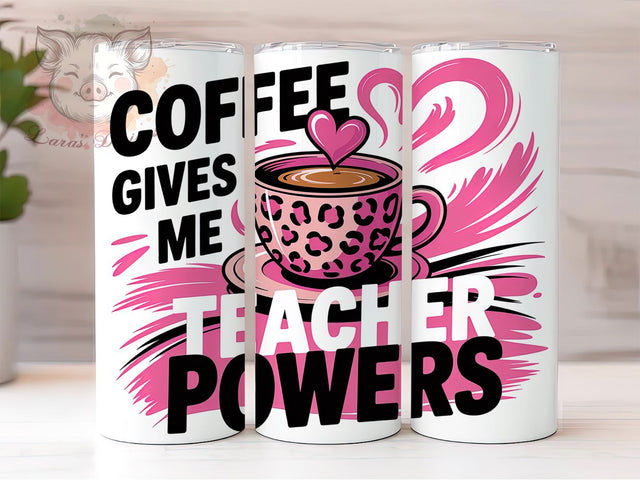 Teacher Coffee Powers 20oz Tumbler, Boho Teacher Tumbler, Sublimation Wrap, 20oz Tumbler Design, Teacher Appreciation Gift, PNG Tumbler Wrap, Boho Teacher Quote Sublimation Lara' s Designs 