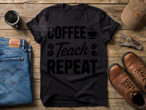 Teacher Coffee Quote T-Shirt PNG, Teacher Quotes, Coffee Lover, Classroom Life, Repeat Routine, Sublimation PNG, Educator Shirt, School Vibes Sublimation SvggirlplusArt 