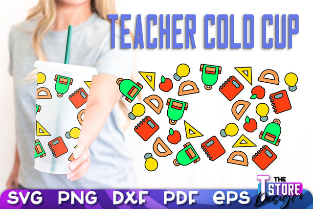 Teacher Cold Cup SVG | Teacher Wrap SVG | Cold Cup Wrap SVG v.1 SVG The T Store Design 
