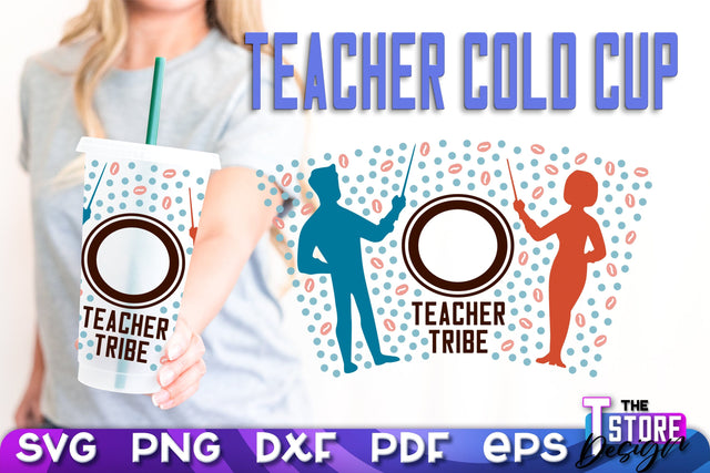 Teacher Cold Cup SVG | Teacher Wrap SVG | Cold Cup Wrap SVG v.1 SVG The T Store Design 