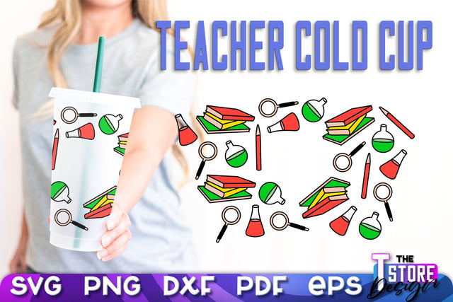 Teacher Cold Cup SVG | Teacher Wrap SVG | Cold Cup Wrap SVG v.1 SVG The T Store Design 