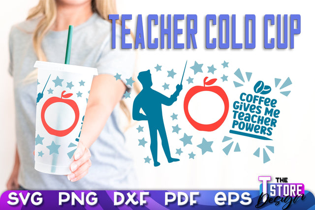 Teacher Cold Cup SVG | Teacher Wrap SVG | Cold Cup Wrap SVG v.1 SVG The T Store Design 