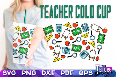 Teacher Cold Cup SVG | Teacher Wrap SVG | Cold Cup Wrap SVG v.2 SVG The T Store Design 