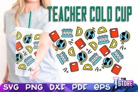 Teacher Cold Cup SVG | Teacher Wrap SVG | Cold Cup Wrap SVG v.2 SVG The T Store Design 