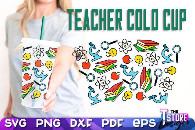Teacher Cold Cup SVG | Teacher Wrap SVG | Cold Cup Wrap SVG v.2 SVG The T Store Design 