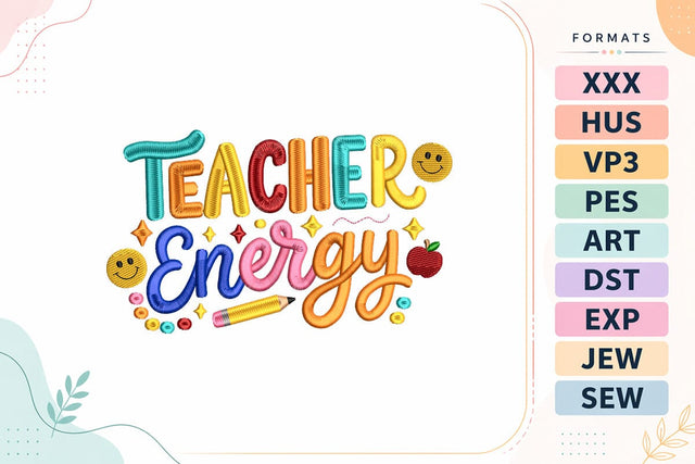 Teacher Energy Back To School Quote Embroidery Design Embroidery/Applique DESIGNS sg embroidery 