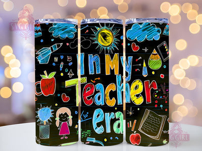 Teacher Era 20oz Tumbler Wrap Sublimation Design, Straight Tapered Tumbler Wrap, In My Teacher Era Tumbler Png, Instant Digital Download Sublimation SvggirlplusArt 