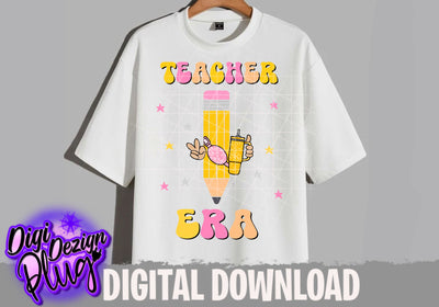 Teacher Era Png- Teacher Png- Boujee Teacher Png- Digital Download Sublimation DigiDezigns 