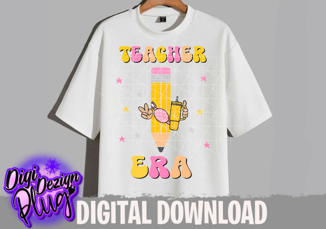 Teacher Era Png- Teacher Png- Boujee Teacher Png- Digital Download Sublimation DigiDezigns 
