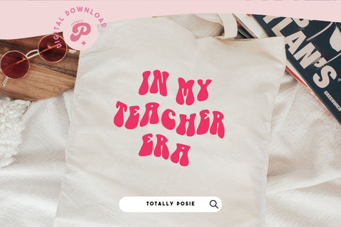 Teacher Era SVG SVG Totally Posie 