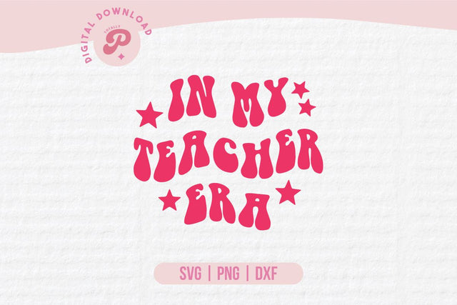 Teacher Era SVG SVG Totally Posie 