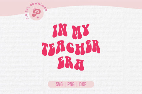 Teacher Era SVG SVG Totally Posie 