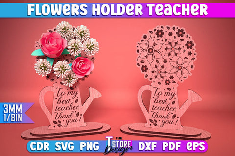 Teacher Flowers Holder Laser Cut Bundle | Teacher Gift Design | CNC Files SVG The T Store Design 