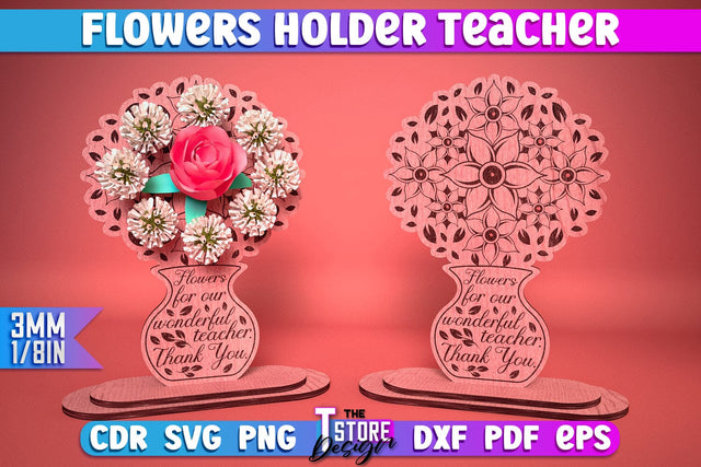 Teacher Flowers Holder Laser Cut | Teacher Gift Design | CNC Files SVG The T Store Design 
