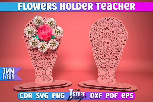 Teacher Flowers Holder Laser Cut | Teacher Gift Design | CNC Files SVG The T Store Design 