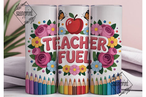 Teacher Fuel 20oz Tumbler Wrap Sublimation sassyprint 
