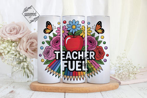 Teacher Fuel 20oz Tumbler Wrap Sublimation sassyprint 