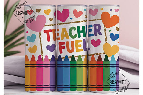 Teacher Fuel 20oz Tumbler Wrap Sublimation sassyprint 