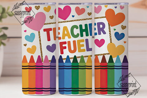 Teacher Fuel 20oz Tumbler Wrap Sublimation sassyprint 