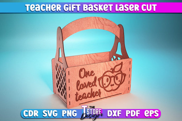 Teacher Gift Basket Laser Cut | Teacher Gift Design | Wooden Basket | CNC Files SVG The T Store Design 