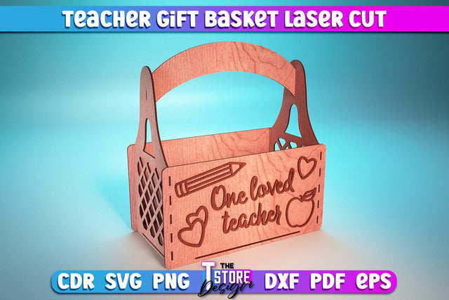 Teacher Gift Basket Laser Cut | Teacher Gift Design | Wooden Basket | CNC Files SVG The T Store Design 