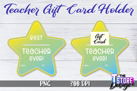 Teacher Gift Card Holder PNG Design | Teacher Gift Holder | School PNG Sublimation The T Store Design 