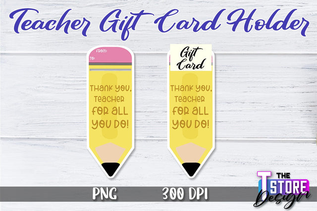 Teacher Gift Card Holder PNG Design | Teacher Gift Holder | School PNG Sublimation The T Store Design 