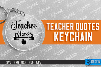 Teacher Keychain Design | Round Keychain Design | School Quotes SVG SVG Fly Design 