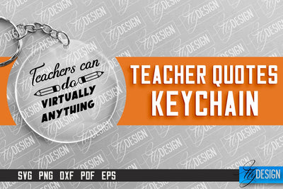 Teacher Keychain Design | Round Keychain Design | School Quotes SVG SVG Fly Design 