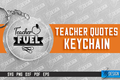 Teacher Keychain Design | Round Keychain Design | School Quotes SVG SVG Fly Design 