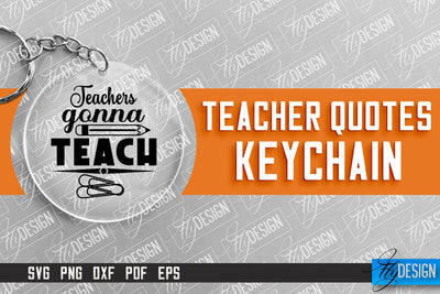 Teacher Keychain Design | Round Keychain Design | School Quotes SVG SVG Fly Design 