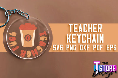 Teacher Keychain SVG Design | Funny Quotes SVG Design | School SVG SVG The T Store Design 