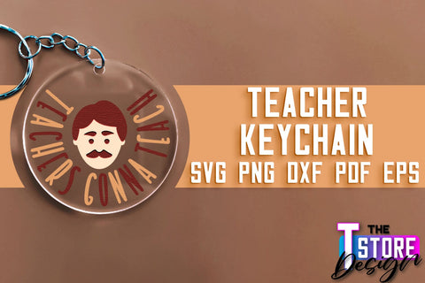 Teacher Keychain SVG Design | Funny Quotes SVG Design | School SVG SVG The T Store Design 