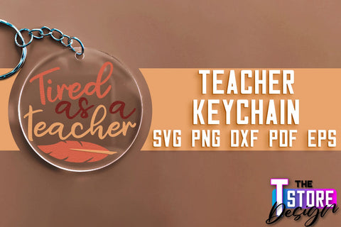 Teacher Keychain SVG Design | Funny Quotes SVG Design | School SVG SVG The T Store Design 