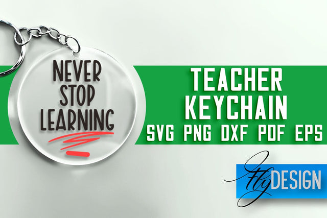 Teacher Keychain SVG | School SVG Quotes | SVG File SVG Fly Design 