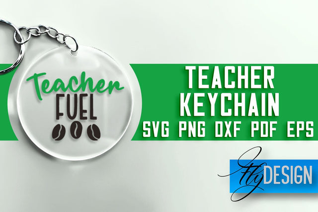 Teacher Keychain SVG | School SVG Quotes | SVG File SVG Fly Design 